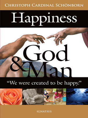 cover image of Happiness, God and Man